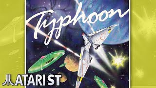 Typhoon - Quick Look - Atari ST