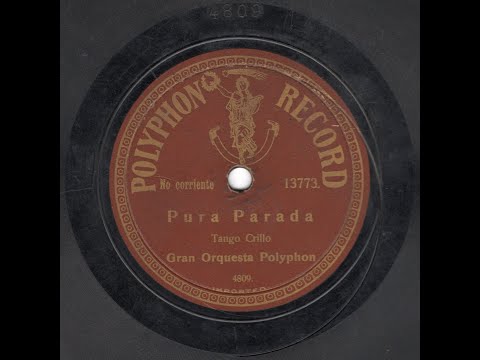 Gran Orquesta Polyphon - Pura parada (C.1912)