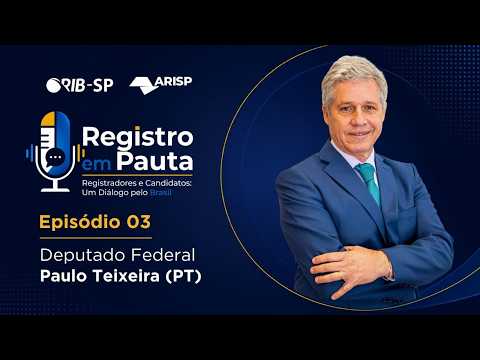 Registro em Pauta #03 | Deputado Federal Paulo Teixeira