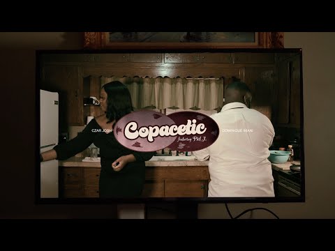 CZAR Josh - Copacetic ft. Phil J (Official Music Video)