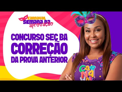Correção Prova SEC-BA: O Que Caiu no Último Concurso? (Análise Completa)