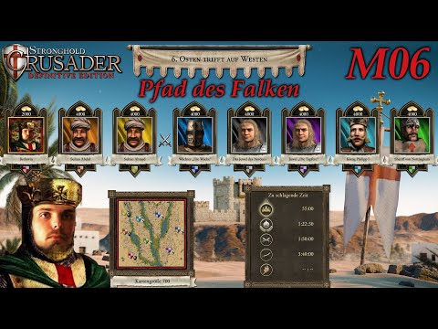 Osten trifft auf Westen | Pfad des Falken M06 | Stronghold Crusader - Definitive Edition
