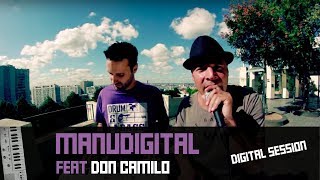 MANUDIGITAL &amp; DON CAMILO "Run Come" - DIGITAL SESSION #4 (Official Video)