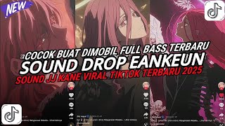 Download lagu DJ DROP ENAKEUN X MASHUP V86 COCOK BUAT DIMOBIL FULL BASS SOUND JJ KANE VIRAL TIKTOK TERBARU 2025 🎧 mp3