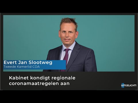 Uitgelicht! 18 september 2020 - Evert Jan Slootweg (CDA) over regionale coronamaatregelen