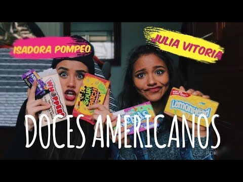 EXPERIMENTANDO DOCES AMERICANOS ft. Júlia Vitória