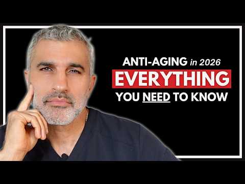 The ONLY Anti-Aging Video You NEED to Watch for 2026 (Top 10 Tips from a Facial Plastic Surgeon)
