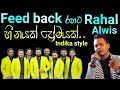 Feed Back Rahal Alwis Song Heenayak Premayak Indika Style
