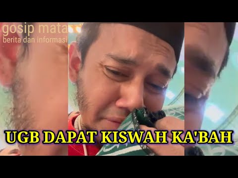 MOMEN HARU !!! SAAT UGB DAPAT KISWAH KA'BAH