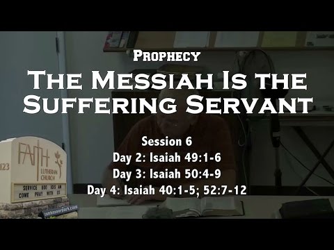 The Messiah Is the Suffering Servant (Part 2)
