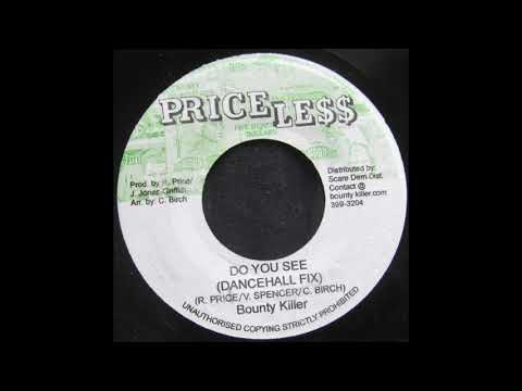 Bounty Killer - Do You See (Dancehall Fix) (2004)