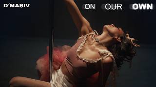 Lirik Lagu On Our Own - D'Masiv: We All Know We Won't Make It On Our Own