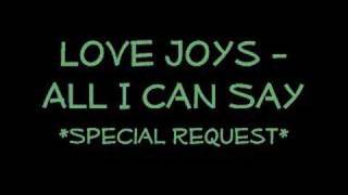 Love Joys - All I Can Say