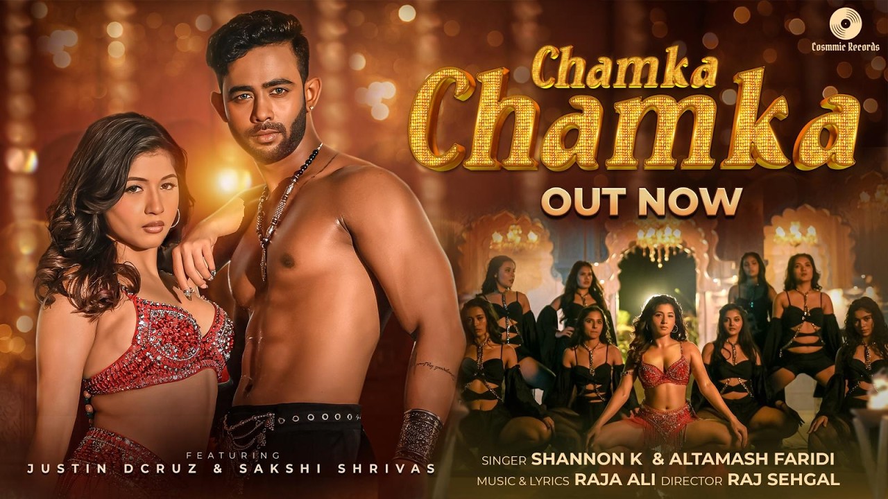 Chamka Chamka Lyrics | Shannon K, Altamash Faridi