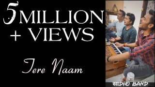 Tere Naam - Full Cover By Sadho Band @Udit Narayan