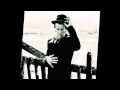 Tom Waits - Little Man (HQ)