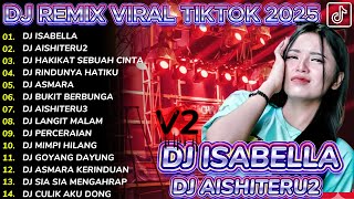 Download lagu DJ ISABELLA X AISHITERU2 VIRAL TIKTOK  FULL BASS PARTY HOREG MENGKANE TERBARU 2025_BWI DJ PRODUCTION mp3