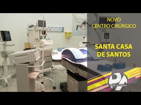 Santa Casa de Santos - Novo Centro Cirúrgico - Programa Pedro Alcântara - 30.09.2020