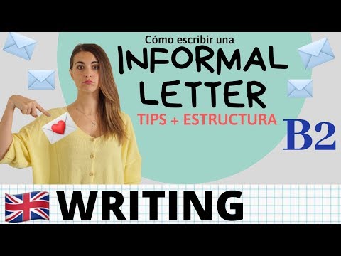 How to write INFORMAL LETTER / EMAIL for B2 Cambridge STRUCTURE and EXPRESSIONS