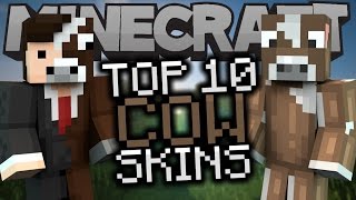 Top 10 Minecraft COW SKINS! - Best Minecraft Skins