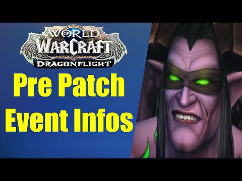 ERSTE Dragonflight Pre Patch Event Infos | World of Warcraft