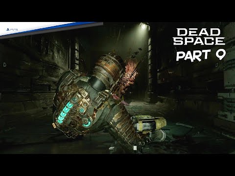 DEAD SPACE Remake (PS5) FULL Walkthrough Gameplay PART 9 - 1080P