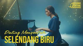 Download lagu SELENDANG BIRU – LAGU JAWA VIRAL | SETIA TAPI TAK BERSAMA 😢💙 mp3