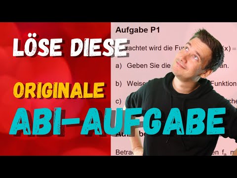 Solve this original Abitur problem | Calculation session | Math Abitur Analysis 2020