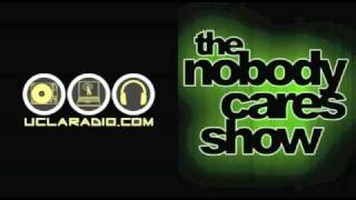 Nobody Cares Show #168 Live on Ucla Radio feat Joseph Mac, Odyssey Aquatic