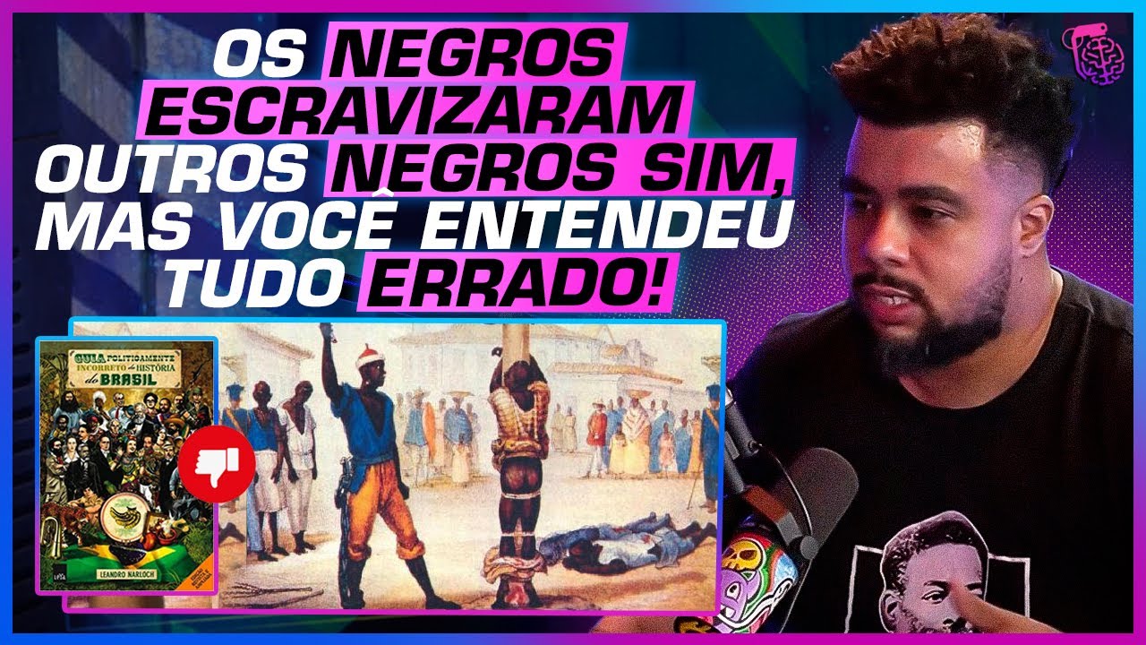HISTORIADOR FALA SOBRE NEGROS ESCRAVIZAREM OUTROS NEGROS - VITOR SOARES E THIAGO ANDRÉ