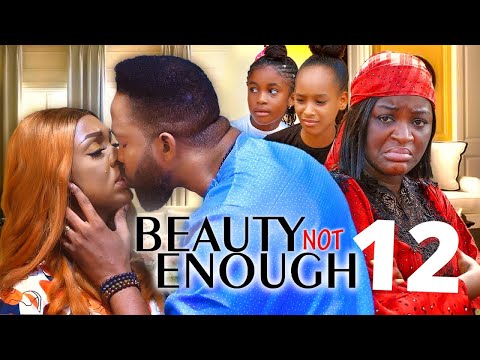 BEAUTY NOT ENOUGH SEASON 12 - (2022 NEW MOVIE) FREDRICK LEONARD 2022 Latest Nigerian Nollywood Movie