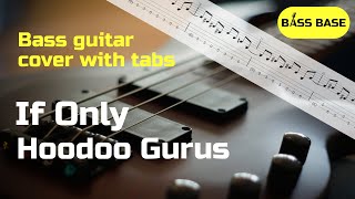 Hoodoo Gurus - If Only - Bass cover with tabs