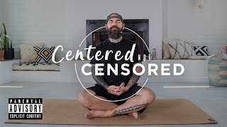 13-Minute Guided Meditation 😎 Centered Not Censored with Yogi Bryan
