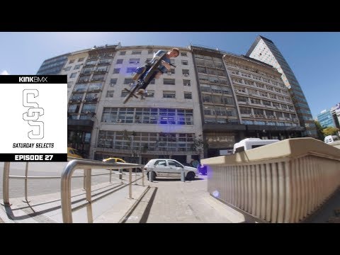 Raw Footage From The Streets Of Argentina! - Ep. 27 Kink BMX Saturday Selects