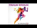 Supernova Teruslah Berjalan Official Audio