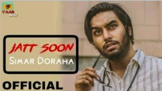 Jatt Moon  Simar Doraha  Latest Punjabi Song 2019 