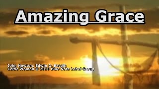 Amazing Grace - Celtic Woman - Lyrics