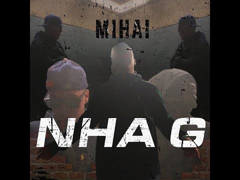 Mihai G feat. BlackAldo - NHA G (Official Video)