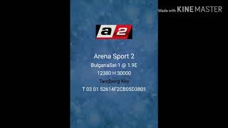 ARENA SPORT 1,ARENA SPORT 2,ARENA SPORT 3,ARENA SPORT4 ON BULGARIA SAT UPDATED