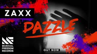 ZAXX - Dazzle (OUT NOW)