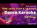 Tere Jaisa Yaar and Ye Dosti_Sholay DJ Karaoke / तेरे जैसा यार और ये दोस्ती_