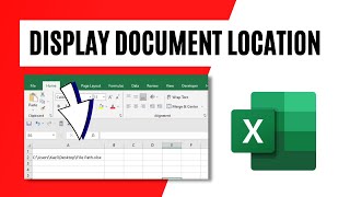 How To Display File Path or Document Location of Your Excel File