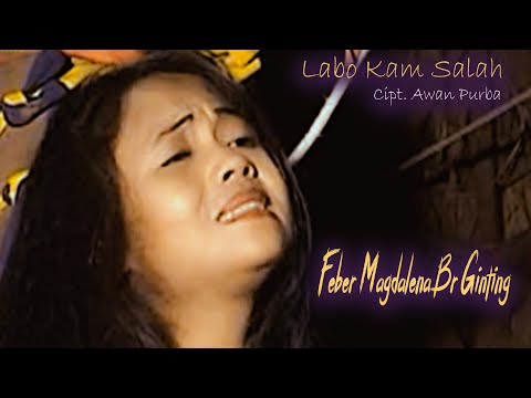 Lagu Karo - LABO KAM SALAH | Feber Magdalena Br Ginting