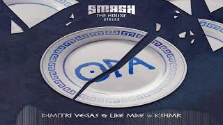 Opa - Dimitri Vegas & Like Mike vs. KSHMR "Original Mix" Summer Of Madness
