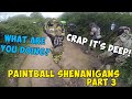 Paintball Shenanigans Part 3