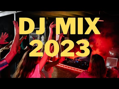 DJ SONGS MIX 2023 - Mashups & Remixes of Popular Songs 2023 | DJ Club Music Songs Remix Mix 2022 ????