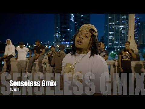 I.L Will - Senseless Gmix (Dir. by @PassportTrace)