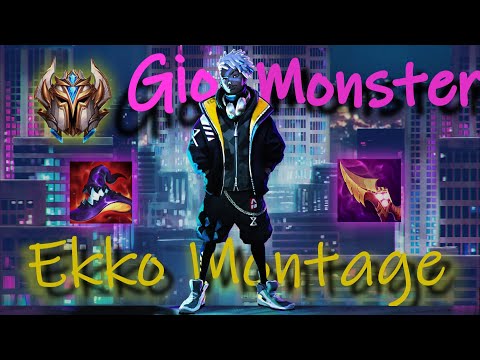 Challenger Ekko Montage - Gio Monster