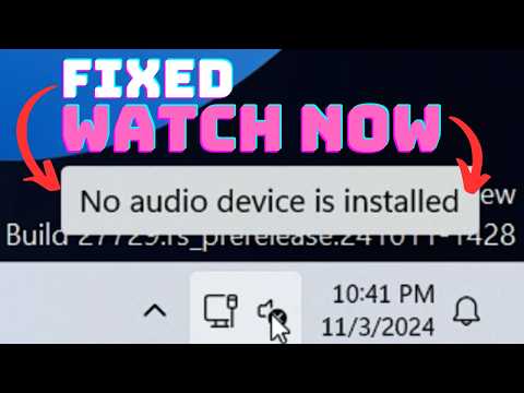 NO AUDIO DEVICE IS INSTALLED Error Windows 11