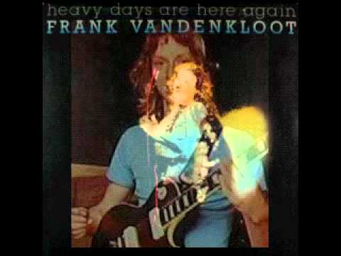 Frank VandenKloot - I only know my name